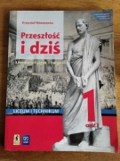 Przeszłość i dziś 1 część 2  liceum technikum 
