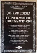 Jogi Rama Czaraka: Filozofia wschodu Okultyzm 