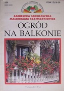 Ogród na balkonie - A. Sokołowska