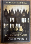 CHRIS EWAN- ...Złodzieja Przewodnik Po Amsterdamie