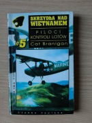 Skrzydła nad Wietnamem 5 Piloci kontroli lotów - Cat Branigan 