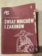 Świat Mnichów i zakonów Jan Wierusz Kowalski
