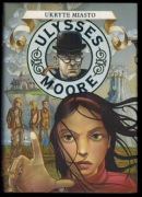 Ukryte Miasto - Ulysses Moore
