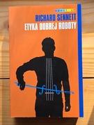 Richard Sennett, Etyka dobrej roboty