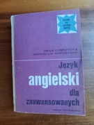 Język angielski dla zaawansowanych I. Dobrzycka B. Kopczyński il  J. Flisak