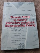 Zbrodnie NKWD na obszarze województw wschodnich RP