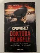 Spowiedź doktora Mengele Christopher Macht