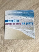 Papa Dance - Wszystko Się Zdarzy Na Plaży .(Airplay&Album vers.) CD-UNIKAT!