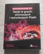 Wprowadzenie do fizyki w grach, animacjach i symulacjach Flash