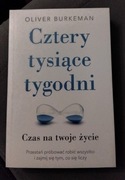CZTERY TYSIĄCE TYGODNI Oliver Burkeman OKAZJA
