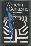 Abschaffel - Wilhelm Genazino