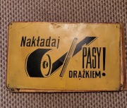 Tablica metalowa vintage loft oryginalna "nakładaj pasy drazkiem