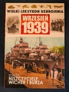 Tadeusz Kondracki Niszczyciele Wicher i Burza WLU Wrzesień 1939 tom 12