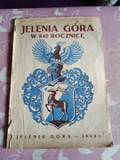 Jelenia Góra w 840 rocznicę - 1948