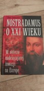 Nostradamus o XXI wieku 