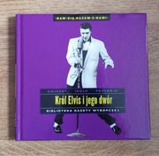 Elvis Presley - Król Elvis i jego dwór