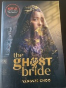 The ghost bride. Yangsze Choo
