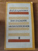 500 ZAGADEK ARCHEOLOGICZNYCH - Leciejewiczowie