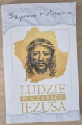 Ludzie w czasach Jezusa Szymon Hołownia 