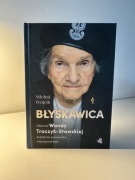 Michał Wójcik - "Błyskawica. Historia Wandy Traczyk-Stawskiej"