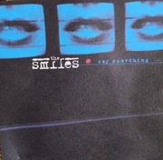 The Smiles Say Something (Alternative, Rock) (5-)  