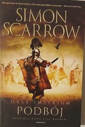 Simon Scarrow, Orły Imperium, Podbój 