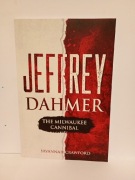 Jeffrey Dahmer: The Milwaukee Cannibal Savannah Crawford