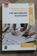 Organizacja i kontrola robót budowlanych oraz sporządzanie kosztorysów