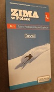 Zima w Polsce Tatry Podhale i Beskid Sądecki Pascal przewodnik na ferie 