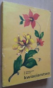 Kwiaciarstwo – B. Chlebowski, K. Mynett 