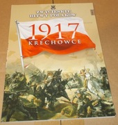 KRECHOWCE 1917 - Zwycięskie Bitwy Polaków