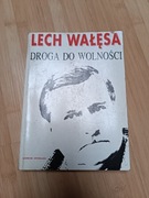 Droga do wolności 1985-1990 Lech Wałęsa 