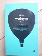 Jak być wolnym Tom Hodgkinson