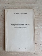 Wstęp do historii sztuki. Nauki pomocnicze. Kuczyńska 1988