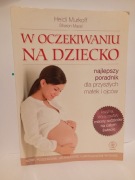 W oczekiwaniu na dziecko Heidi Murkoff, Sharon Mazel