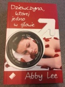 Abby Lee - Dziewczyna której jedno w głowie