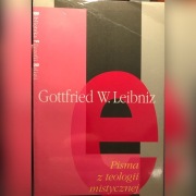 Leibniz Pisma z teologii mistycznej