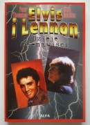 Elvis i Lennon. Dzieje nienawiści -- Peter Thompson, Chris Hutchins