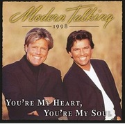 Modern Talking You're my heart You're my soul '98 