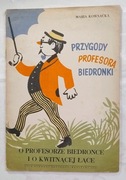 Maria Kownacka PRZYGODY PROFESORA BIEDRONKI