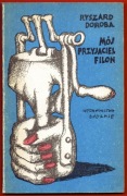 MÓJ PRZYJACIEL FILON Ryszard Doroba
