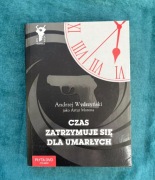 Czas zatrzymuje się dla umarłych Andrzej Wydrzyński + płyta DVD z filmem