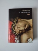 Tomas Halik - Dotknij ran