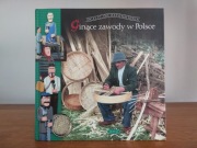 Ginące zawody w Polsce. Ocalić od zapomnienia. MUZA SA.