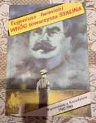 IWANICKI - WRÓG TOWARZYSZA STALINA