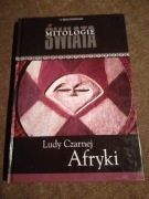 Ludy czarnej Afryki Mitologie Afryki