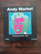 Andy Warhol Amerykański mit