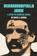 Diamondfield Jack: A Study in Frontier Justice