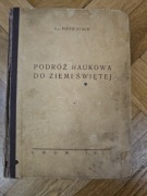 Ks. Piotr Stach – Podróż naukowa do Ziemi Świętej – Lwów 1937 