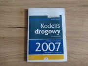 Kodeks Drogowy Po Zmianach z komentarzem eksperta 2007